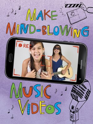 cover image of Make Mind-Blowing Music Videos